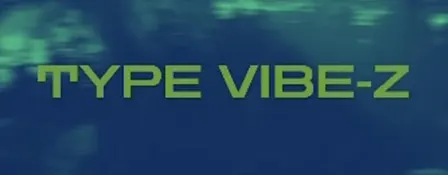 TYPE VIBE-Z