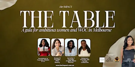 The Table by Her Impact: Women of Colour Gala Dinner, Melbourne
