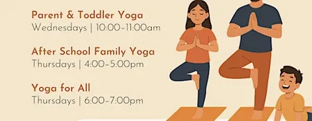 Rewild Yoga for All/ Parents & Toddlers/After School Family