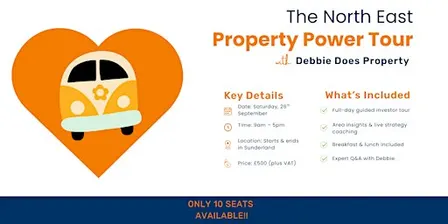 The North East Property Power Tour with Debbie Does Property