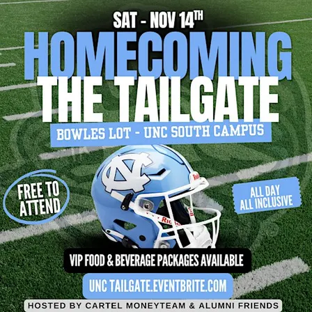 THE UNC Homecoming Tailgate - 11/14 @ Bowles Lot