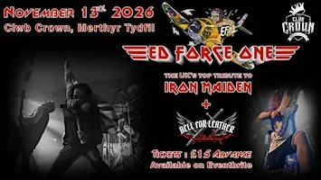 Ed Force One, UK's top tribute to IRON MAIDEN @ Clwb Crown!!!