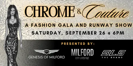 Chrome & Couture: Fashion Gala and Runway Show