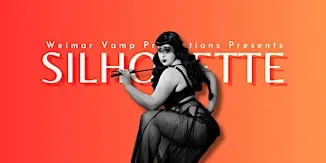 SILHOUETTE: Burlesque in Redwood City