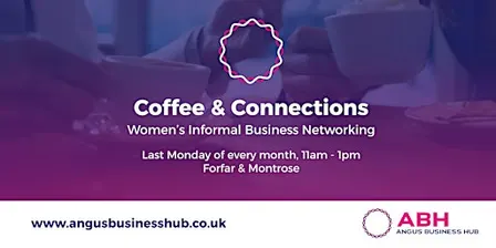 Angus Business Hub - Coffee & Connections - Women's Business Networking