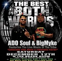 THE BEST OF BOTH WORLDS: ADOSoul & BigMyke