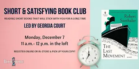 Short & Satisfying Book Club: "The Last Movement" by Robert Seethaler