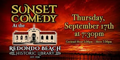 Sunset Comedy at the Redondo Beach Historic Library