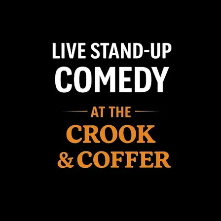 Comedy at the Crook & Coffer