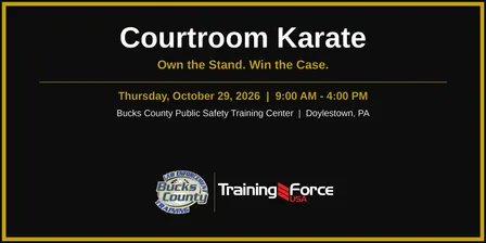COURTROOM KARATE - Approach Your Next Trial with Confidence- Doylestown, PA
