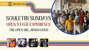 Souletri Sunday "Open Stage Experience"