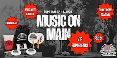 VIP Tickets - Music on Main