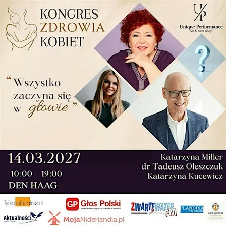 KONGRES ZDROWIA KOBIET: "Wszystko zaczyna się w głowie". HAGA. Holandia