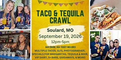 Taco & Tequila Crawl: Soulard