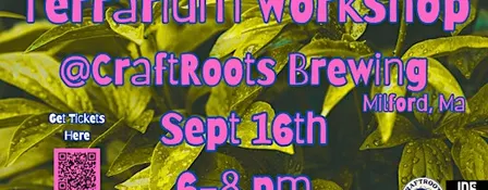 Terrarium Workshop at CraftRoots Brewing