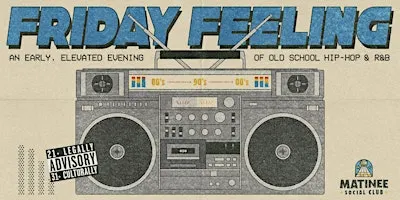Friday Feeling [90-00s Hip-Hop & R&B]