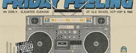 Friday Feeling [90-00s Hip-Hop & R&B]