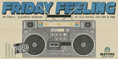 Friday Feeling [90-00s Hip-Hop & R&B]