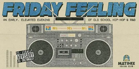 Friday Feeling [90-00s Hip-Hop & R&B]