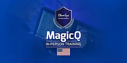 ChamSys MagicQ Training: Davie, FL: November 2026: Level 1 (2 day course)