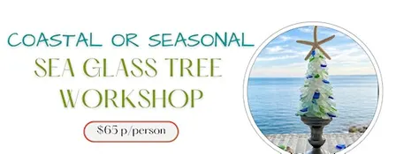 Sea Glass Tree Workshop