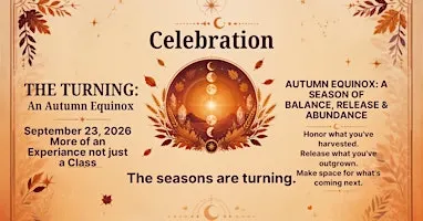 THE TURNING: An Autumn Equinox Celebration ✨