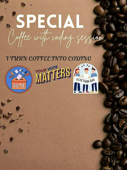 Coffee with Coding /Elections