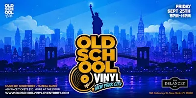 Old School Vinyl presented by Old School 4 Life - NYC