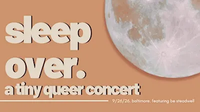 SleepOver. Tiny Queer Concert