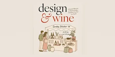 Free Arts Los Angeles presents.... Design & Wine