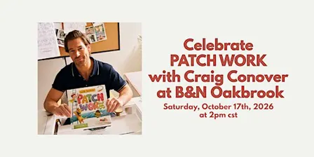 Craig Conover Celebrates PATCH WORK at B&N--Oak Brook, IL!