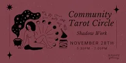 Community Tarot Circle: Shadow Work