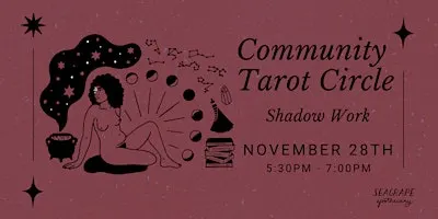 Community Tarot Circle: Shadow Work