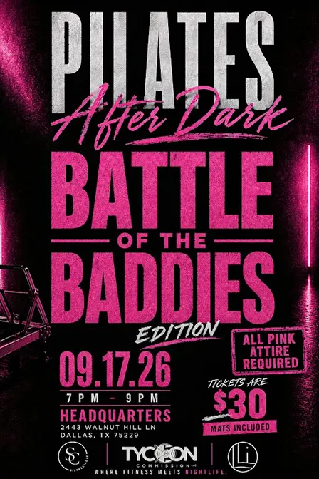 PILATES AFTER DARK: BATTLE OF THE BADDIES