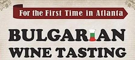 Bulgarian Wine Tasting & Silent Auction