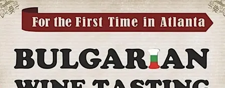 Bulgarian Wine Tasting & Silent Auction