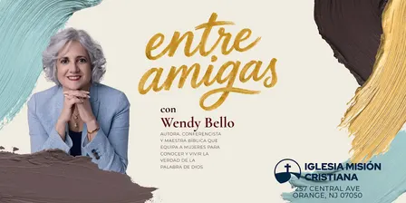 IMC Conferencia de Mujeres: Entre Amigas con Wendy Bello