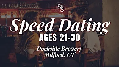 Speed Dating Ages 21-30 in Milford, CT at Dockside Brewery