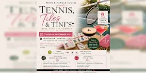 Tennis, Tiles & Tini's