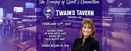 02.22.27 - An Evening of Spirit & Connection with Medium Debbie at Twain's