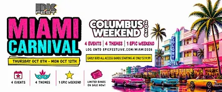 EPIC FEST MIAMI CARNIVAL 2026 | 4 EVENTS 4 THEMES 1 EPIC WEEKEND