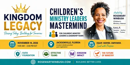 Kingdom Legacy: Children’s Ministry Leadership Mastermind