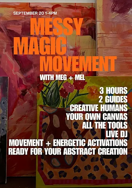 MESSY MAGIC MOVEMENT