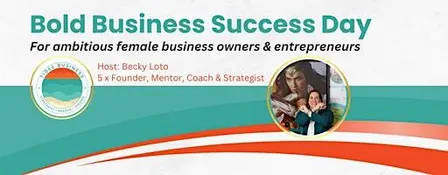 Bold Business Success Day - for female entrepreneurs in Cornwall & Devon