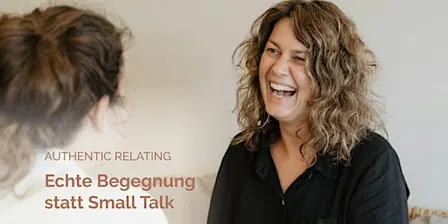 Authentic Relating - Echte Begegnung statt Small Talk