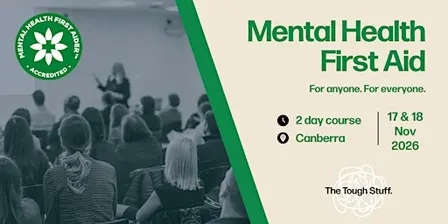 Mental Health First Aid - Canberra (2 day course)