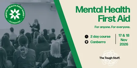 Mental Health First Aid - Canberra (2 day course)