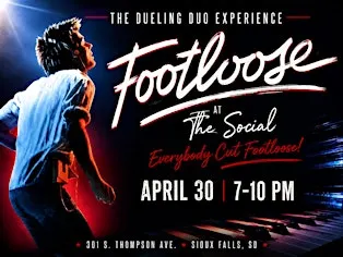 FOOTLOOSE: A Dueling Piano Experience