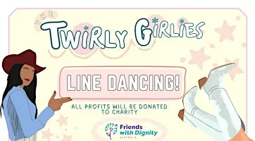 The Twirly Girlies - LINE DANCING - Fundraiser