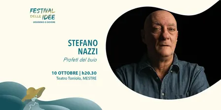 STEFANO NAZZI - Profeti del buio - Festival delle Idee